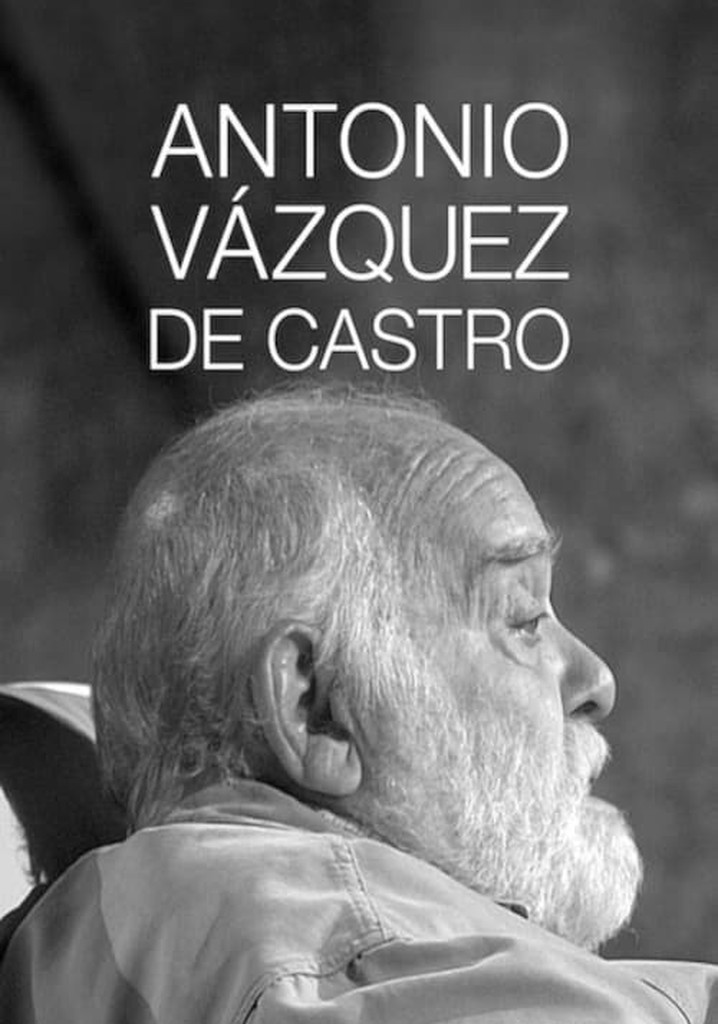 Antonio Vázquez de Castro película Ver online